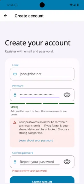 Create account screen with email and password fields, a password strength meter, and a warning that the password can never be recovered.